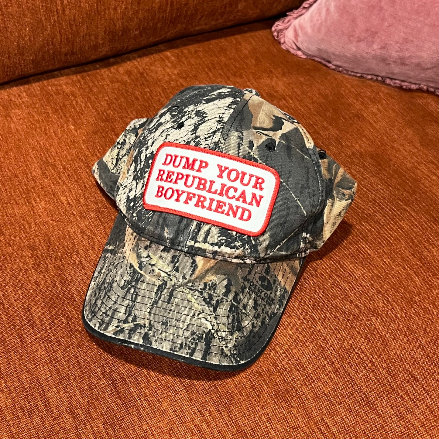 DUMP YOUR REPUBLICAN BOYFRIEND camo hat