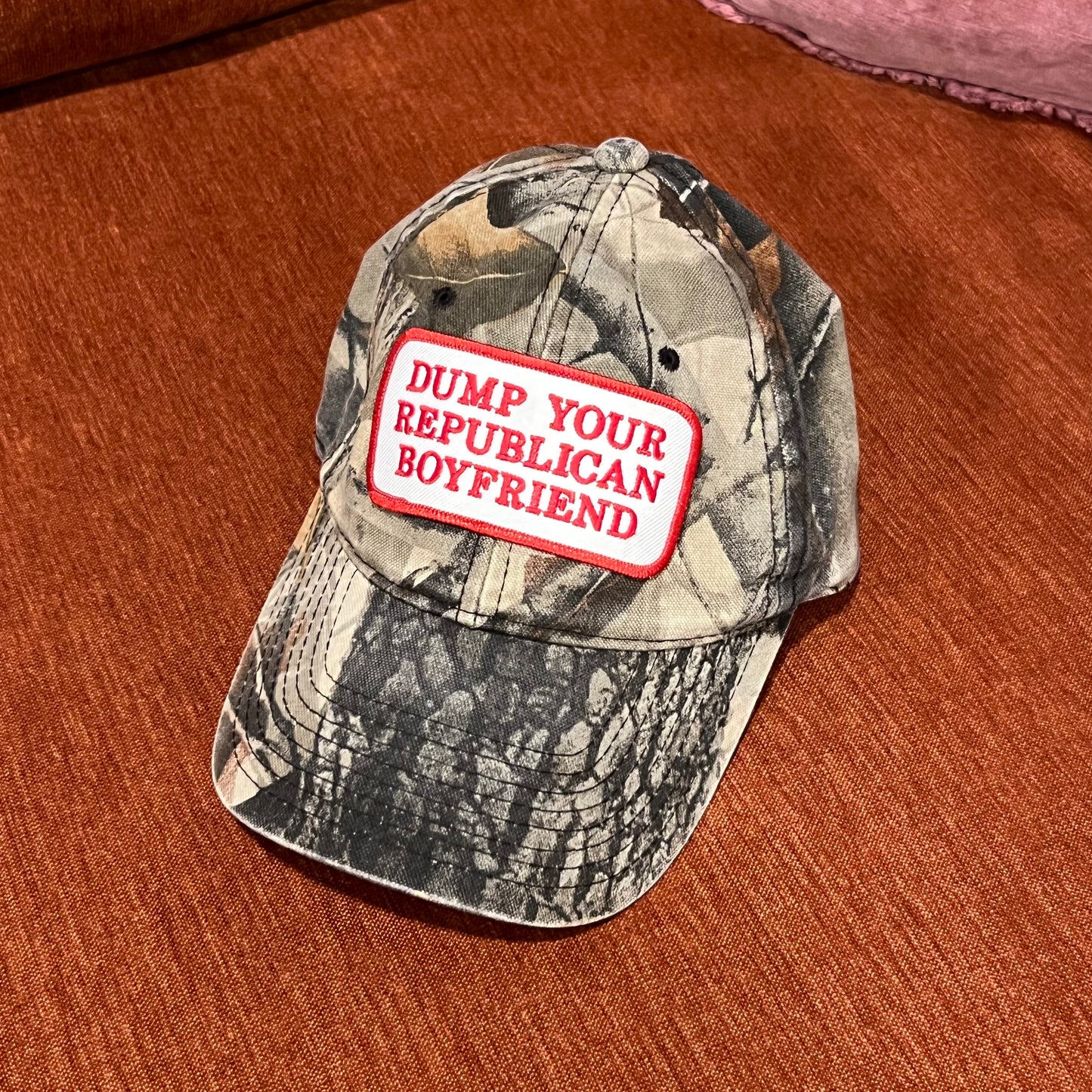 DUMP YOUR REPUBLICAN BOYFRIEND camo hat