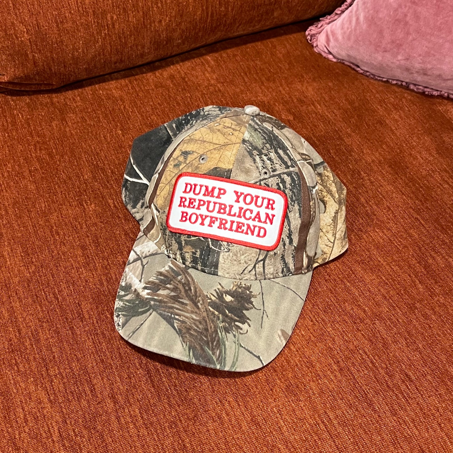 DUMP YOUR REPUBLICAN BOYFRIEND camo hat