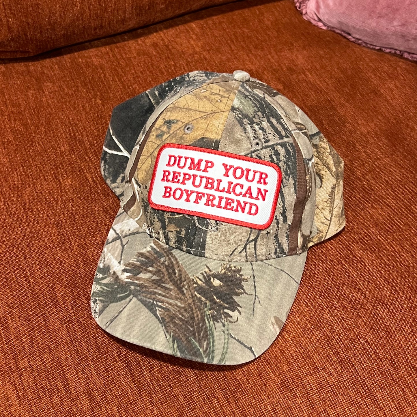 DUMP YOUR REPUBLICAN BOYFRIEND camo hat