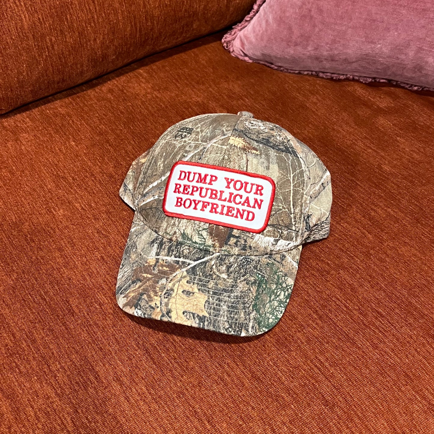 DUMP YOUR REPUBLICAN BOYFRIEND camo hat