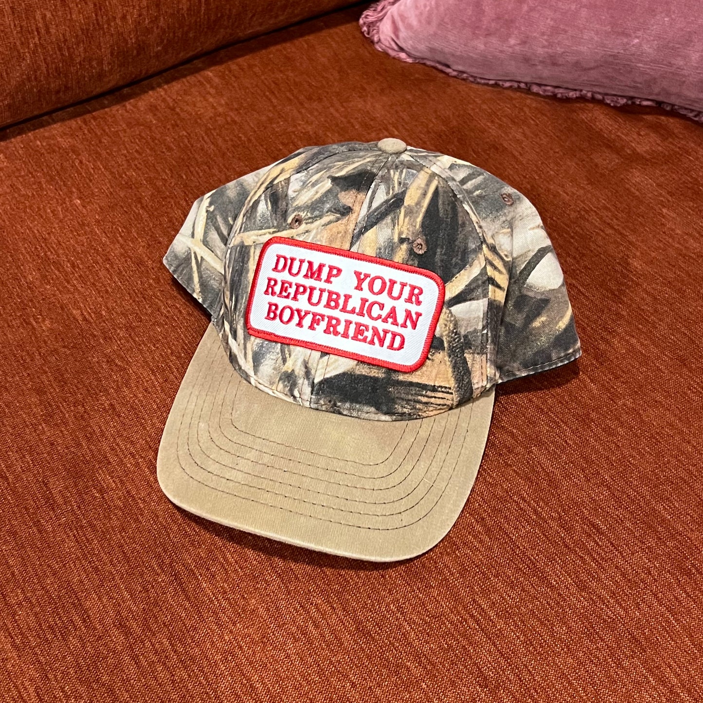 DUMP YOUR REPUBLICAN BOYFRIEND camo hat