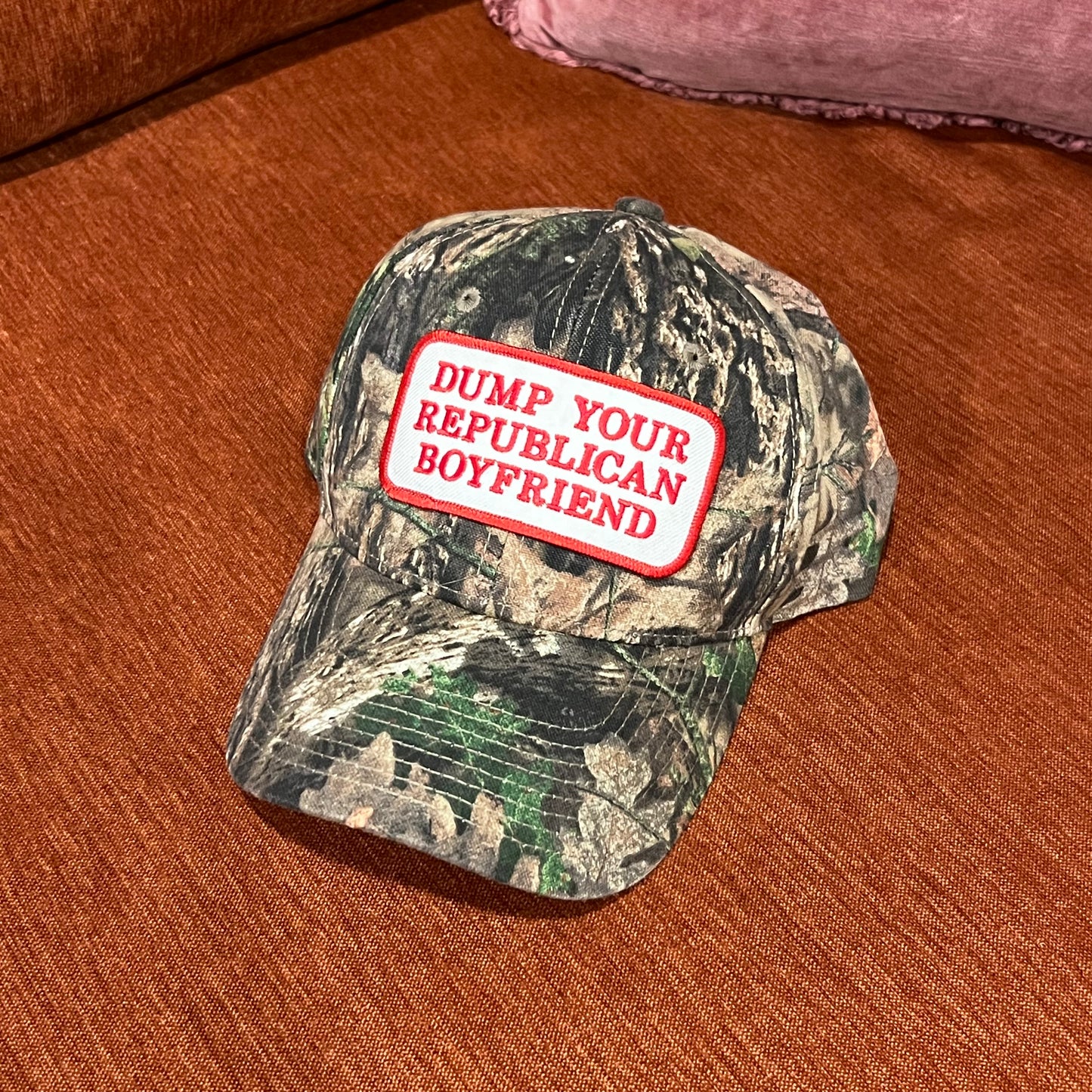 DUMP YOUR REPUBLICAN BOYFRIEND camo hat