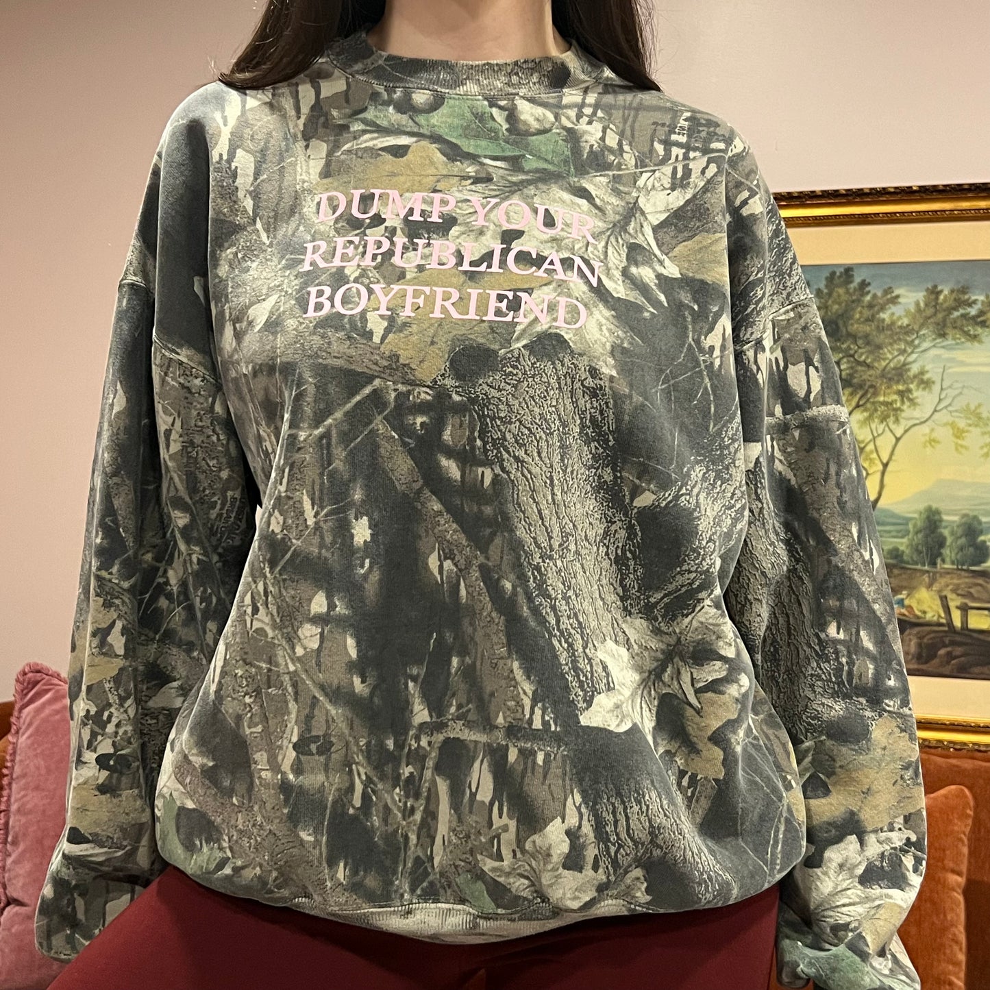 DUMP YOUR REPUBLICAN BOYFRIEND camo crewneck with pink text (XL)