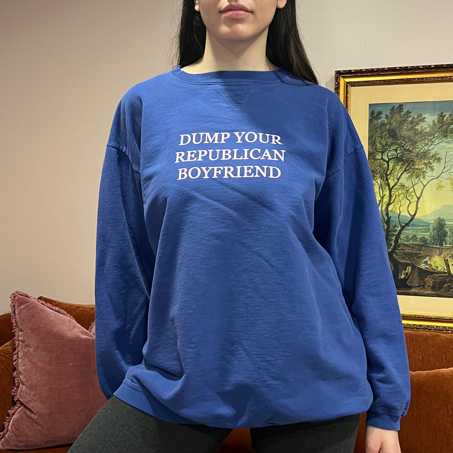 DUMP YOUR REPUBLICAN BOYFRIEND blue crewneck with pink text (XL)