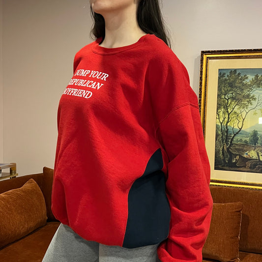 DUMP YOUR REPUBLICAN BOYFRIEND red/navy crewneck with white text (XXL)