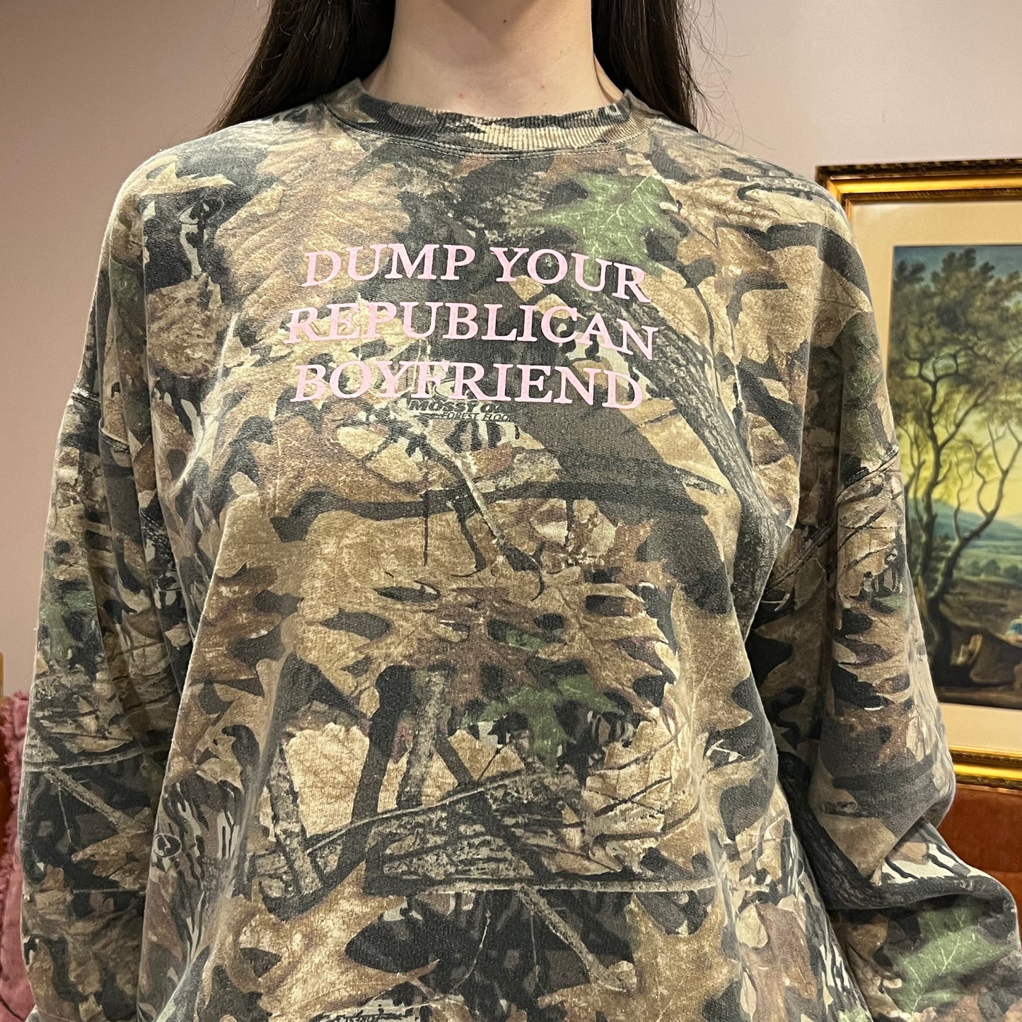 DUMP YOUR REPUBLICAN BOYFRIEND camo crewneck with pink text (XL)