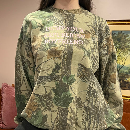 DUMP YOUR REPUBLICAN BOYFRIEND camo crewneck with pink text (XL)