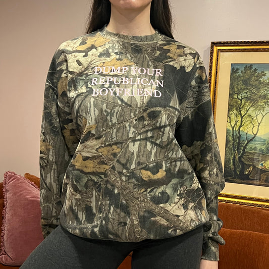 DUMP YOUR REPUBLICAN BOYFRIEND camo crewneck with pink text (XL)