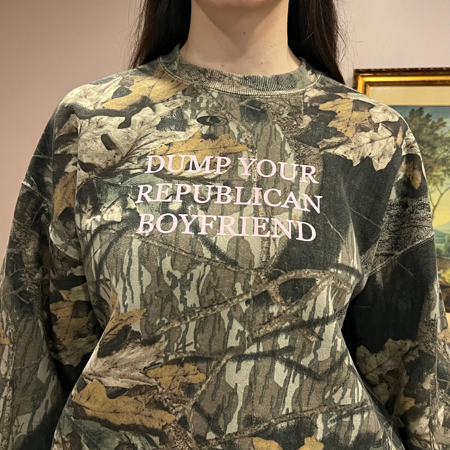 DUMP YOUR REPUBLICAN BOYFRIEND camo crewneck with pink text (XL)