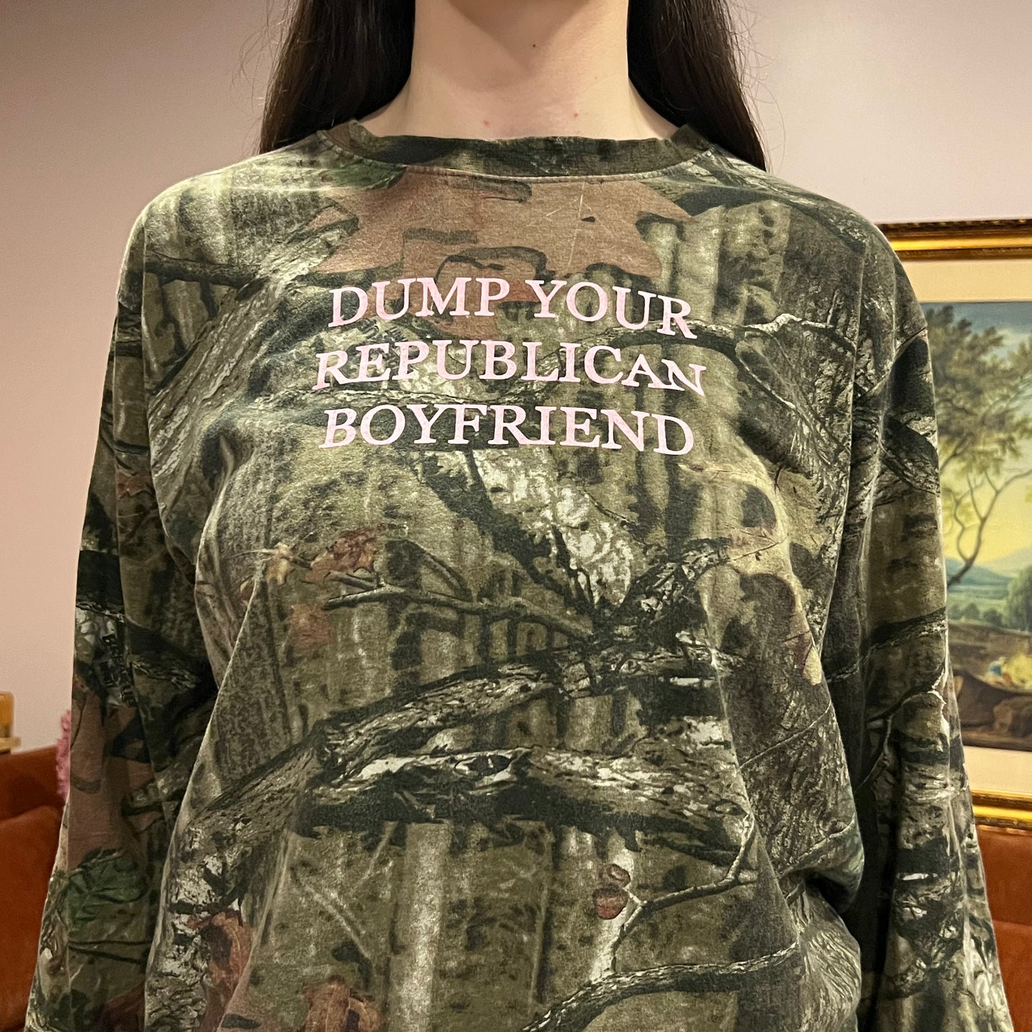DUMP YOUR REPUBLICAN BOYFRIEND camo long sleeve t-shirt with pink text (L)
