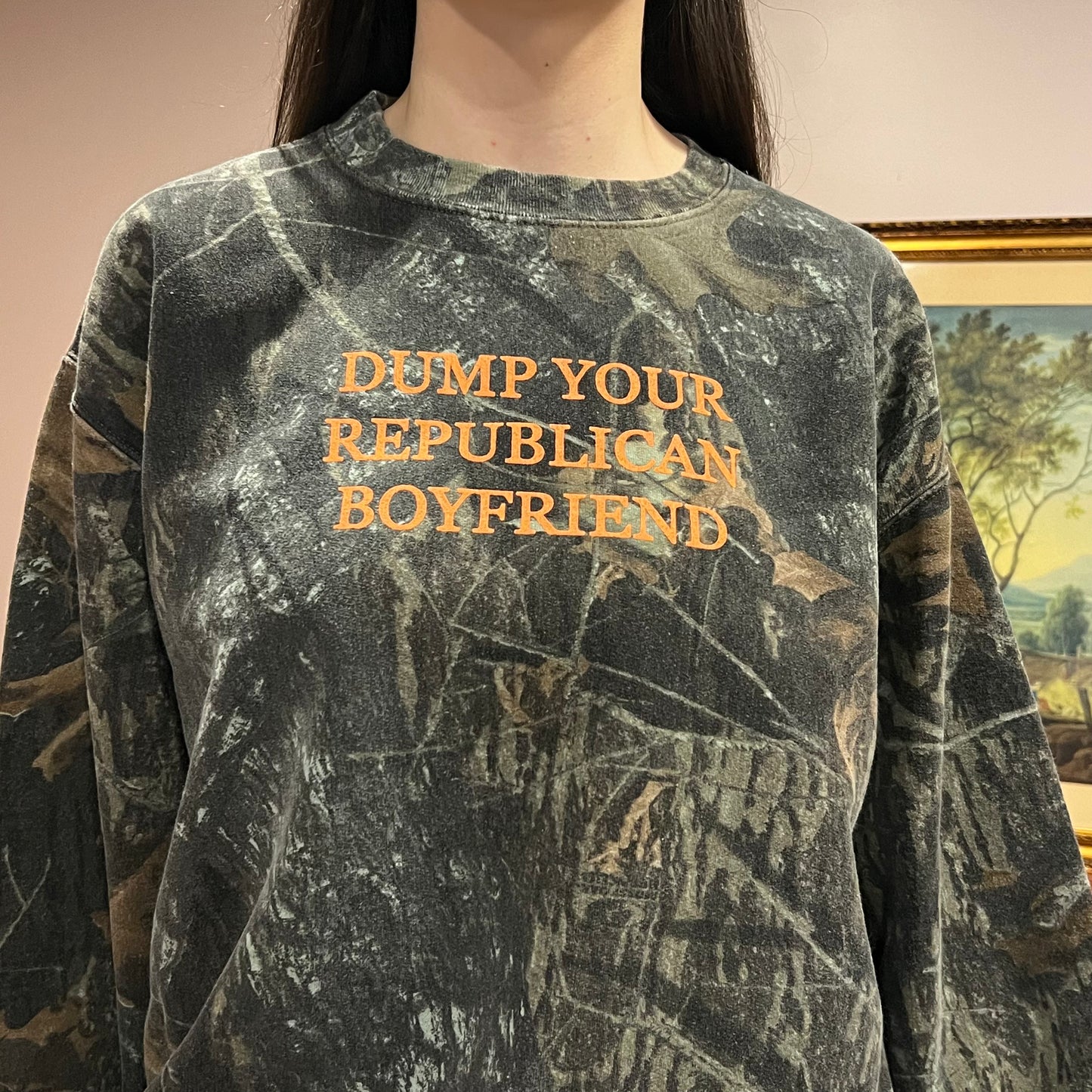 DUMP YOUR REPUBLICAN BOYFRIEND camo crewneck with orange text (XL)
