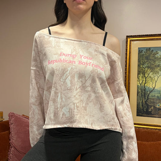 DUMP YOUR REPUBLICAN BOYFRIEND pink camo crewneck with pink text (L)