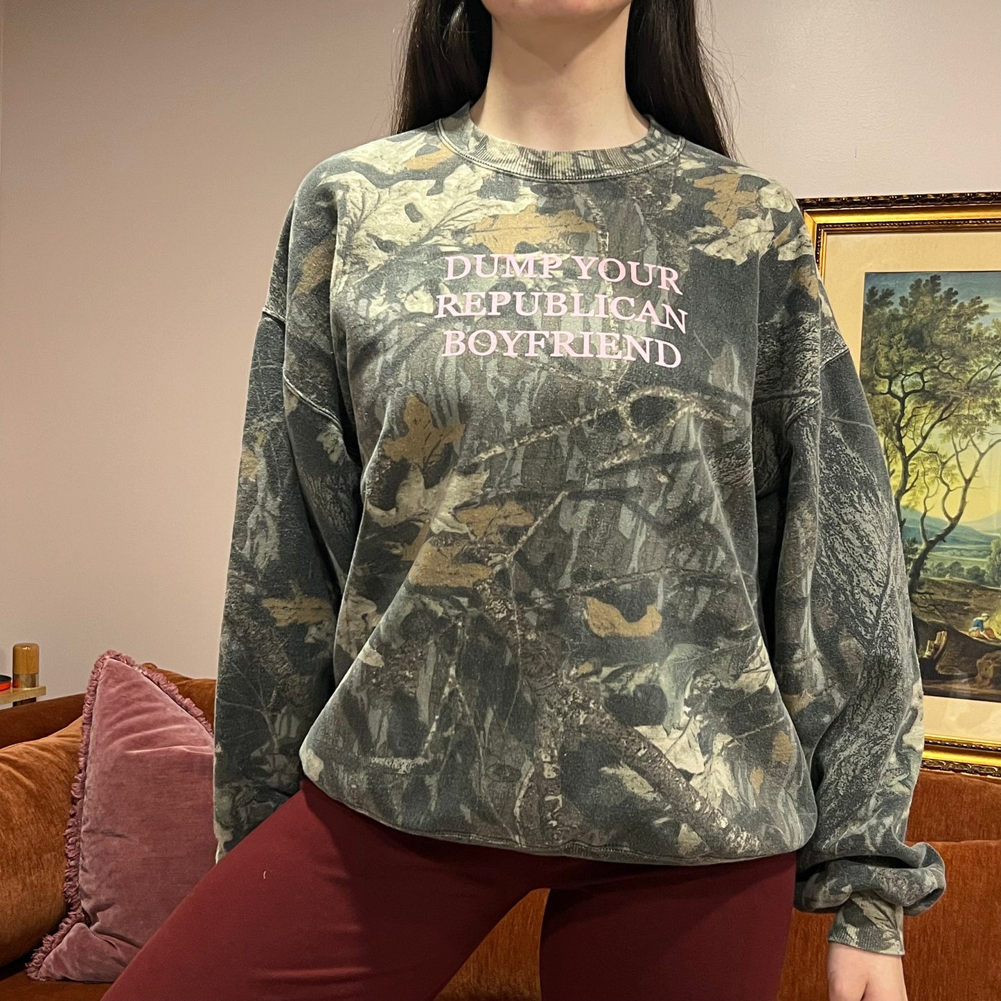 DUMP YOUR REPUBLICAN BOYFRIEND camo crewneck with pink text (XL)