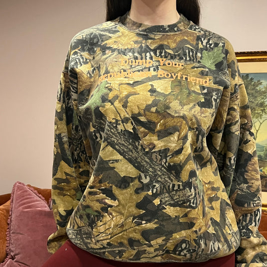 DUMP YOUR REPUBLICAN BOYFRIEND camo crewneck with orange text (L)